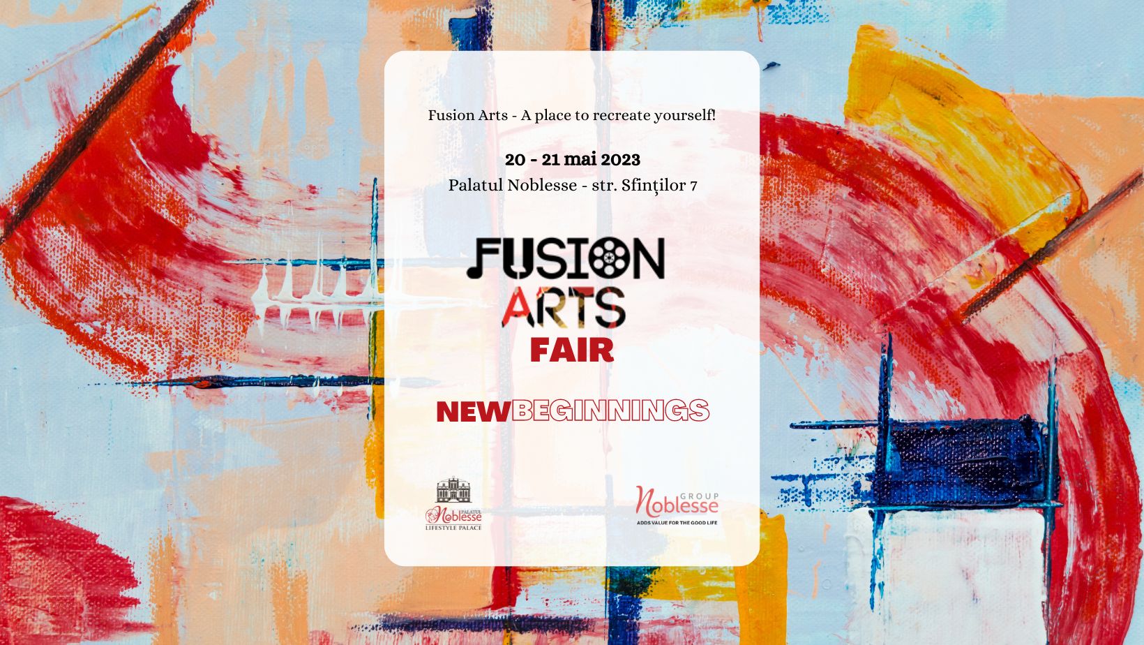 Fusion Arts Fair - New Beginnings se va desfășura la Palatul Noblesse, în perioada 20 - 21 mai 2023