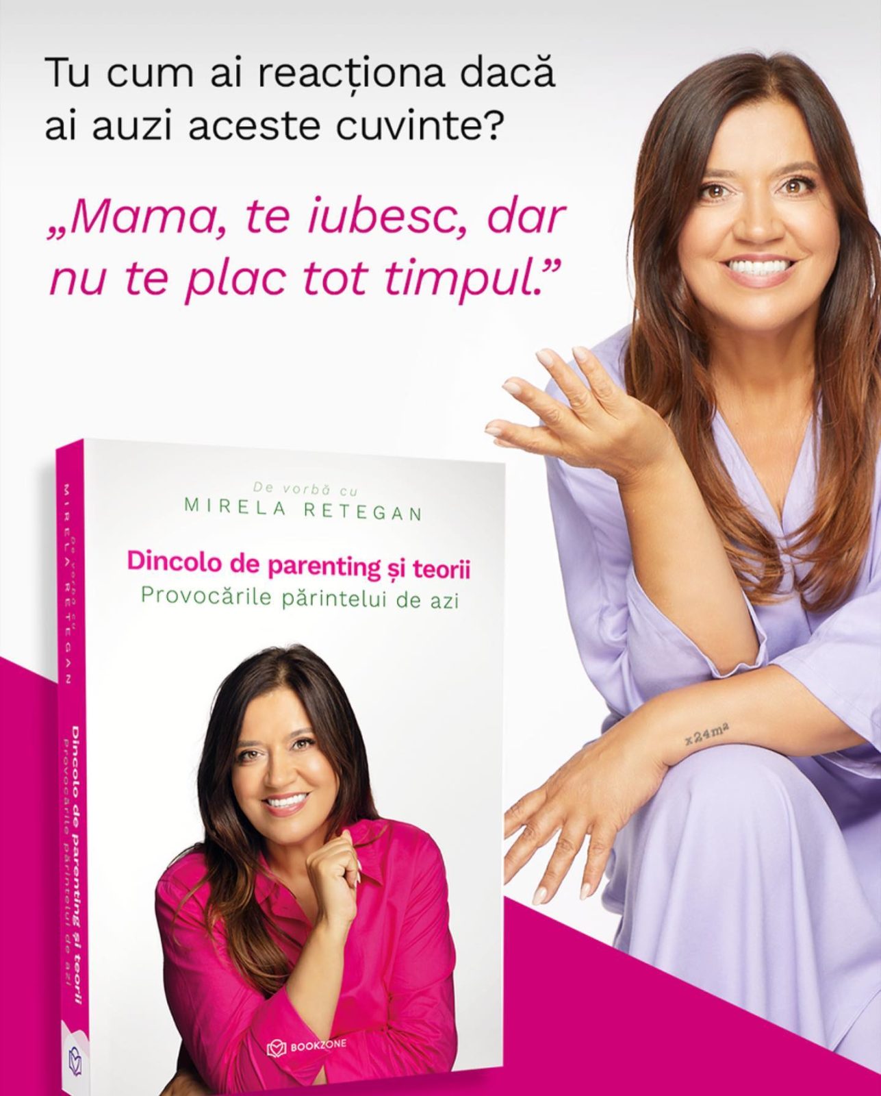 Lansare de carte: Mirela Retegan - „Dincolo de parenting și teorii. Provocările părintelui de azi”, septembrie 2022