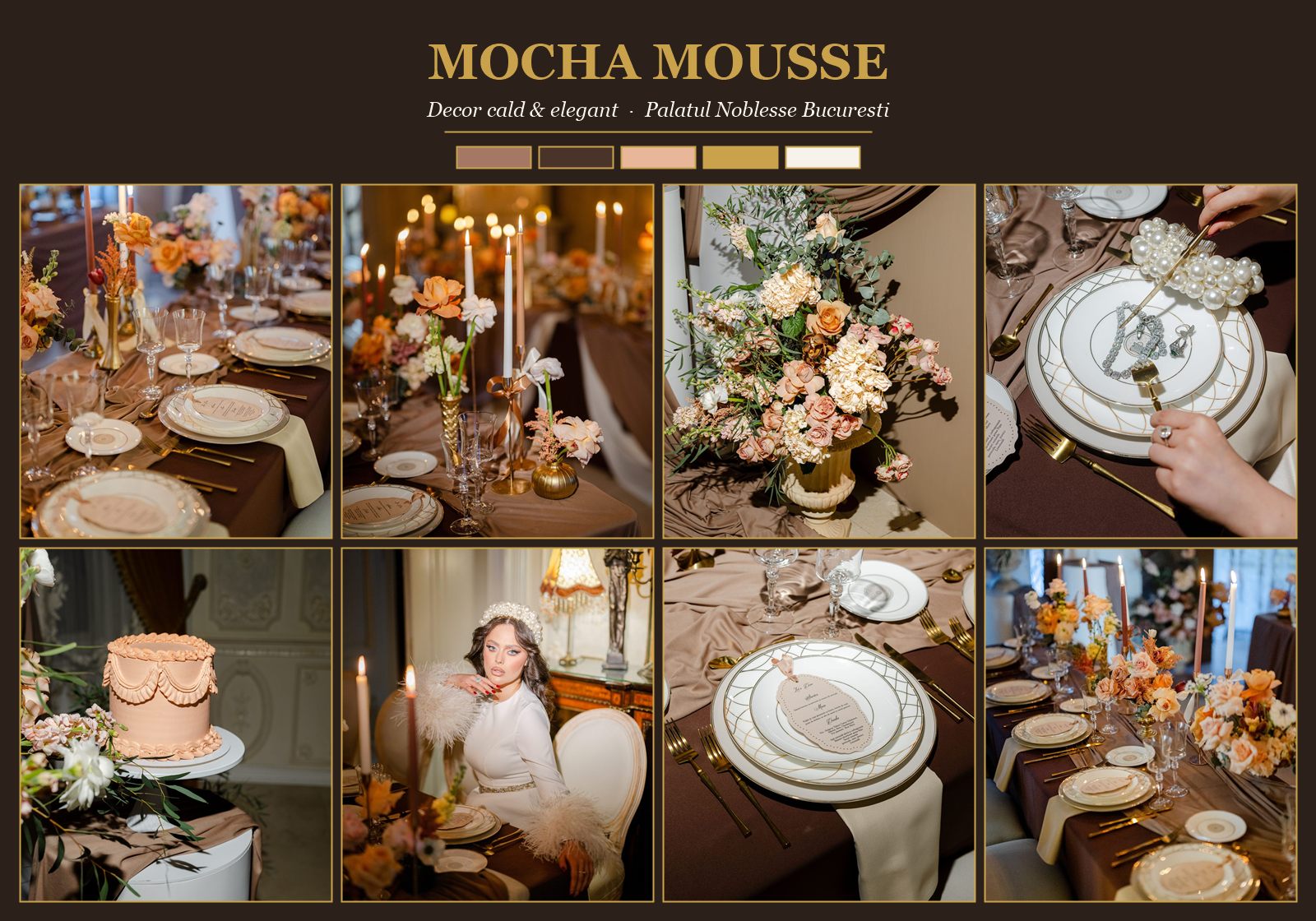 Moodboard tematica Mocha Mousse la Palatul Noblesse — paletă mocha, ciocolatiu, piersică, auriu și crem, cu masă, floral, detalii și styling