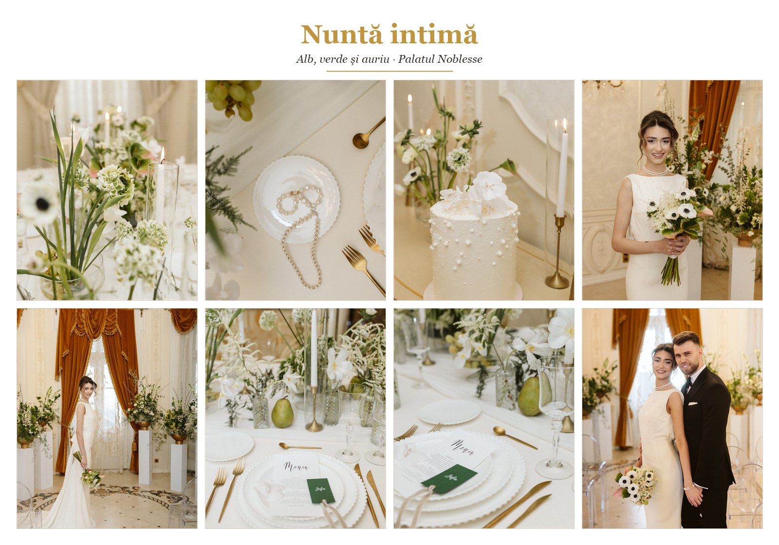Moodboard nuntă intimă alb, verde și auriu la Palatul Noblesse — cununie, buchet de anemone, tablescape, papetărie verde și tort